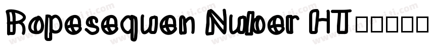 Ropesequen Nuber HT字体转换